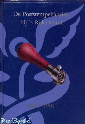 De Poststempelfabriek bij 's Rijks Munt 1865-1901, 